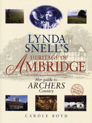 cover image of Lynda Snell's heritage of Ambridge